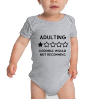 Womens Adulting Is Not Recommended, One Star Revie Baby Bodysuit | Artistshot