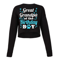 Great Grandpa Of The Birthday Boy Dog Paw Bday Par Cropped Sweater | Artistshot