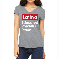 Latina Educated Powerful Proud   Latinas Pride Gif Women's V-neck T-shirt | Artistshot