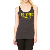 Big Sister Finally Hippie Racerback Tank | Artistshot