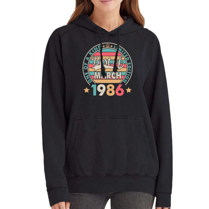 One Of A Kind Ltd Edition Best Of March 1986 Happy Vintage Hoodie | Artistshot