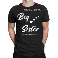 Promoted To Big Sister Est 2022 Tumblr T-shirt | Artistshot