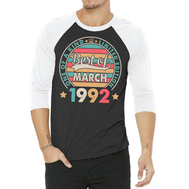 One Of A Kind Ltd Edition Best Of March 1992 Happy 3/4 Sleeve Shirt | Artistshot