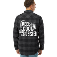 Reel Cool Big Sister Funny Fishing Fathers Day Gif Flannel Shirt | Artistshot