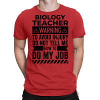 Biology Teacher Warning Love T-shirt | Artistshot