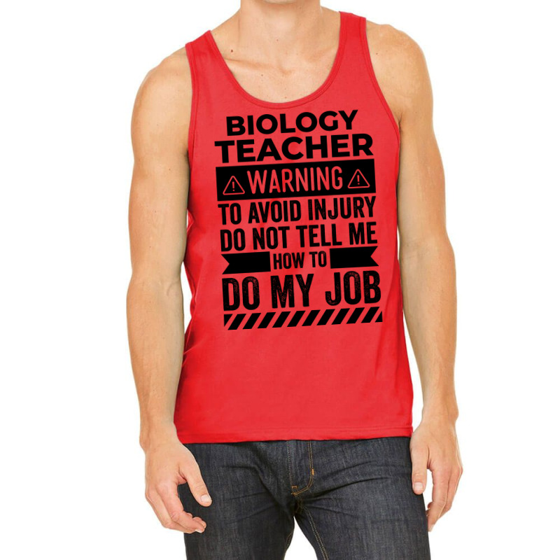 Biology Teacher Warning Love Tank Top by boyzenpragp | Artistshot