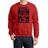 Biology Teacher Warning Love Crewneck Sweatshirt | Artistshot