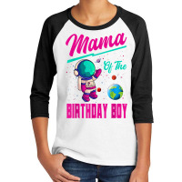 Mama Of The Birthday Boy Space Party Planet Astron Youth 3/4 Sleeve | Artistshot