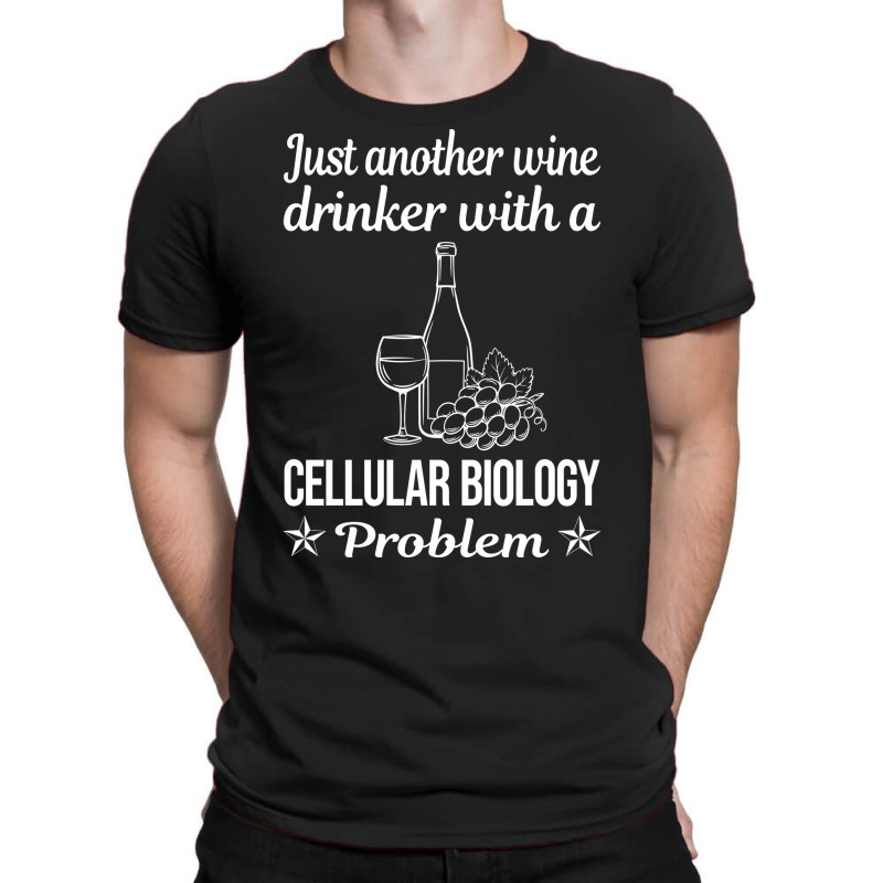 Funny Wine Drinker Cellular Biology Cute T-Shirt by boyzenpragp | Artistshot