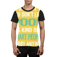 Smart People Hob (1) Graphic T-shirt | Artistshot