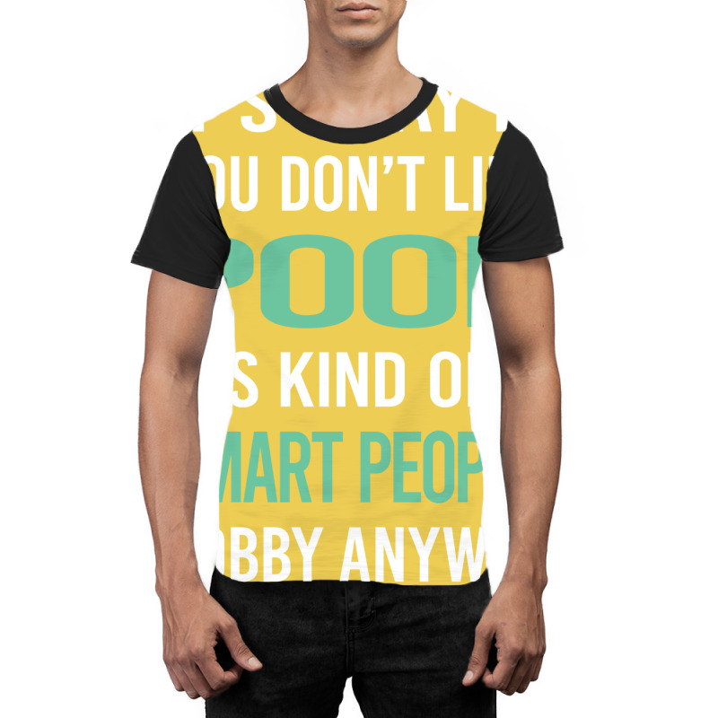 Smart People Hob (1) Graphic T-shirt | Artistshot