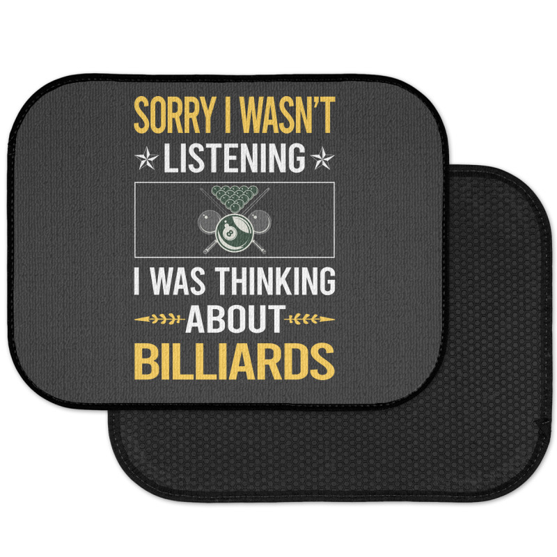 Sorry I Was Not Listening Billiards Rear Car Mat | Artistshot