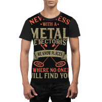 Funny Detectorist Metal Detecting Detectoring Graphic T-shirt | Artistshot