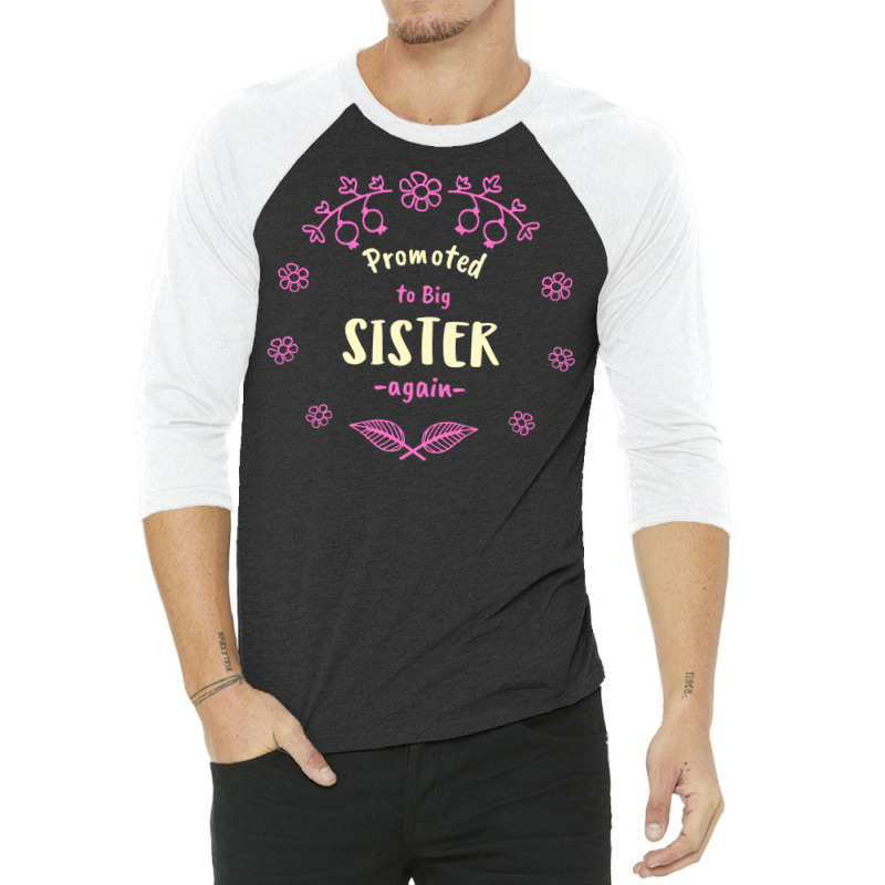 Promoted To Big Sister Again Cute 3/4 Sleeve Shirt | Artistshot