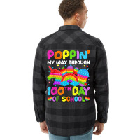 Poppin My Way Through 100th Day Of School Pop It B Flannel Shirt | Artistshot