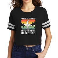 Cancel Everything Let's Go Metal Detecting Scorecard Crop Tee | Artistshot