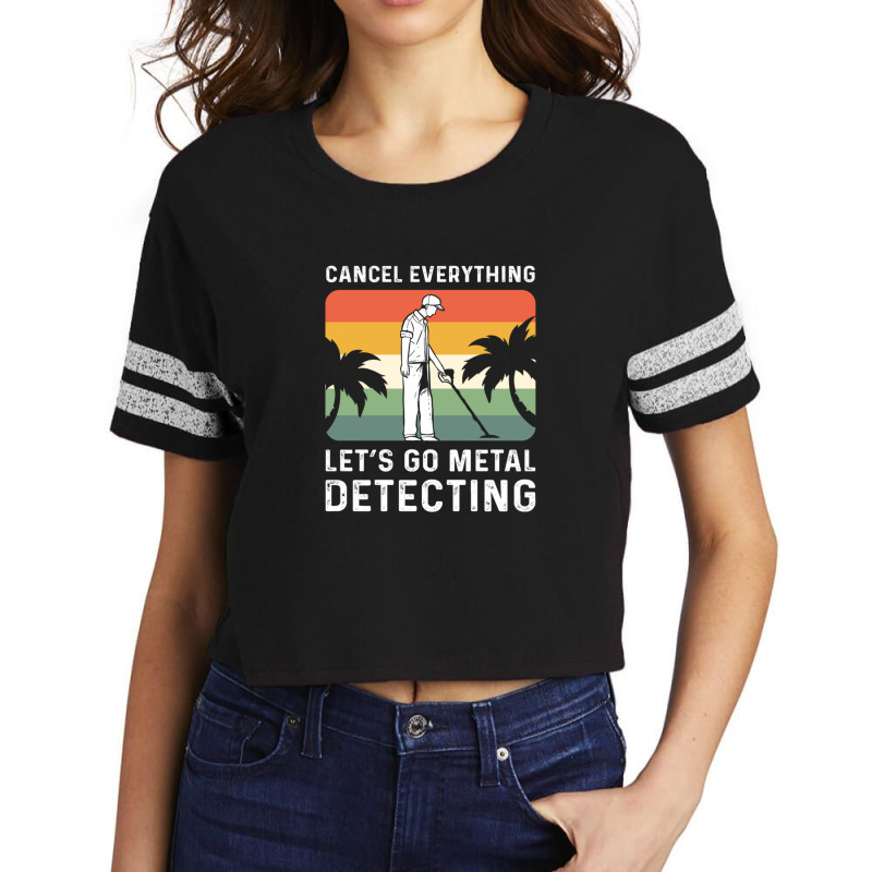 Cancel Everything Let's Go Metal Detecting Scorecard Crop Tee by HECTORNVAZQUEZ | Artistshot