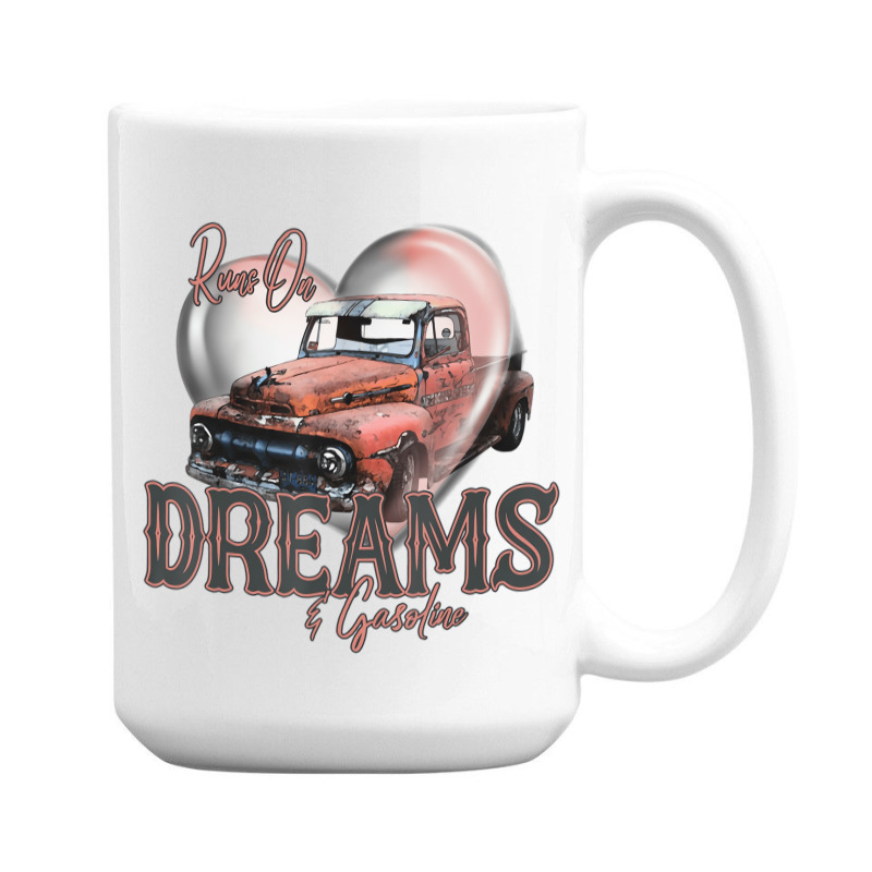 Runs On Dreams And Gasoline Farm Truck Retro Count 15 Oz Coffee Mug | Artistshot