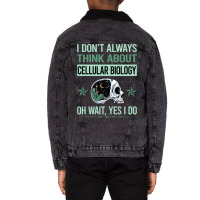 Funny Skeleton Yes I Do Cellular Biology Aesthetic Unisex Sherpa-lined Denim Jacket | Artistshot