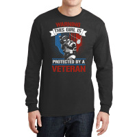 This Girl Is Protected By A Veteran Veterans 4th O Long Sleeve Shirts | Artistshot