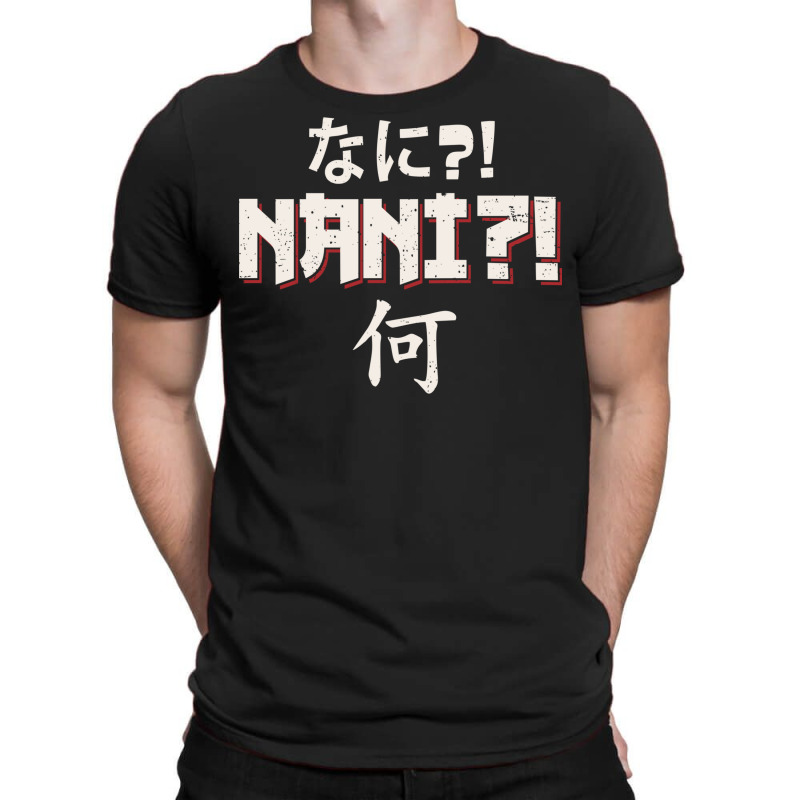 Nani What Japanese Anime Funny Lover Gift Cute Characters T-shirt | Artistshot