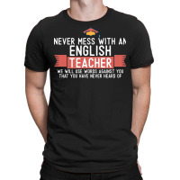 Never Mess With An English Teacher Quote Funny School Humor Vintage St T-shirt | Artistshot