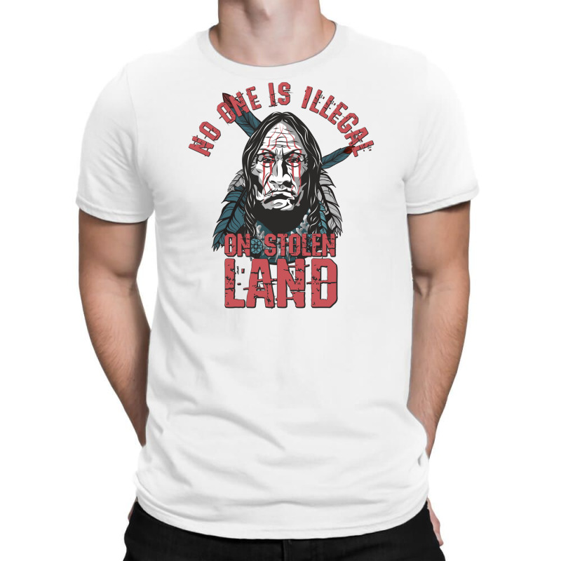 No One Is Illegal On Stolen Land Native American Red Paint At The Face T-shirt | Artistshot