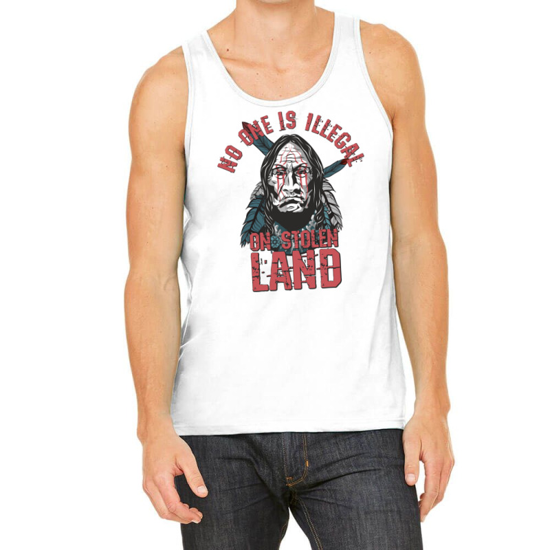 No One Is Illegal On Stolen Land Native American Red Paint At The Face Tank Top | Artistshot