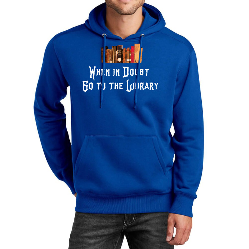 When In Doubt Go To The Library 47 Unisex Hoodie by crudenvaile8 | Artistshot