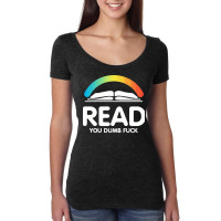 Read You Dumb Fuck Women's Triblend Scoop T-shirt | Artistshot