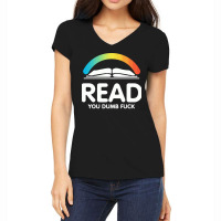 Read You Dumb Fuck Women's V-neck T-shirt | Artistshot