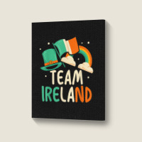 Team Ireland Irish St Patricks Day St Patricks Day Portrait Canvas Print | Artistshot