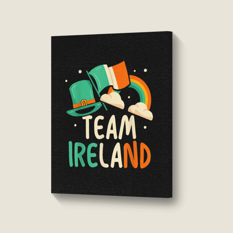 Team Ireland Irish St Patricks Day St Patricks Day Portrait Canvas Print | Artistshot