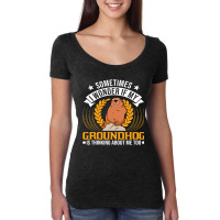 I Wonder If My Groundhog Is Thinking About Me Too  Women's Triblend Scoop T-shirt | Artistshot