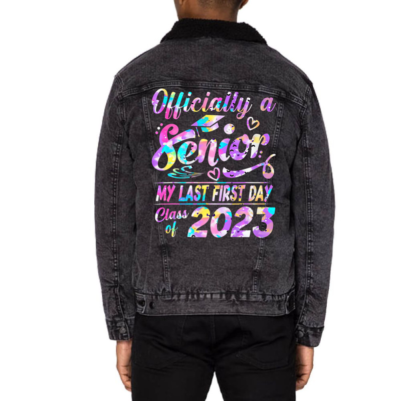 Senior 2023 Graduation Or The Last First Day Of Sc Unisex Sherpa-Lined Denim Jacket by holden | Artistshot