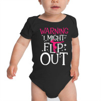 Warning I Might Flip Out   Cheerleader Gymnast Gym Baby Bodysuit | Artistshot