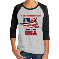 Trending B-52 Stratofortress Made In The Usa Youth 3/4 Sleeve | Artistshot