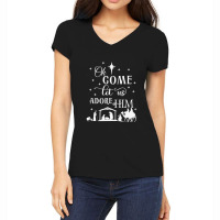 Oh Come Let Us Adore Him Christian Nativity Vintag Women's V-neck T-shirt | Artistshot