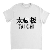 Tai Chi Martial Arts Fighting Taiji Chuan Chinese Classic T-shirt | Artistshot