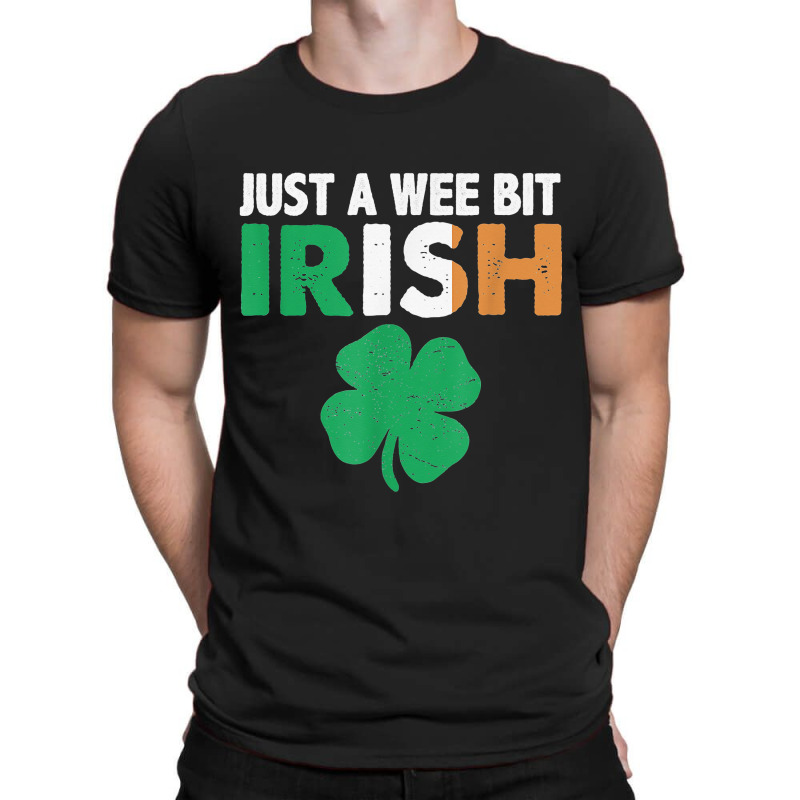 St. Patrick's Day Just A Wee Bit Irish Ireland Fla T-shirt | Artistshot