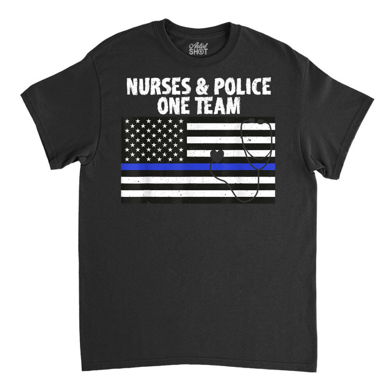 Thin Blue Line Nurse Shirt Police Cop Nurses Hero Classic T-shirt | Artistshot