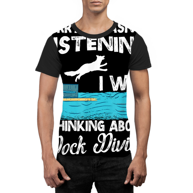 Sorry. I Wasn't Listening I Was Thinking About Doc Graphic T-shirt | Artistshot