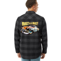 Rust Is A Must Flannel Shirt | Artistshot