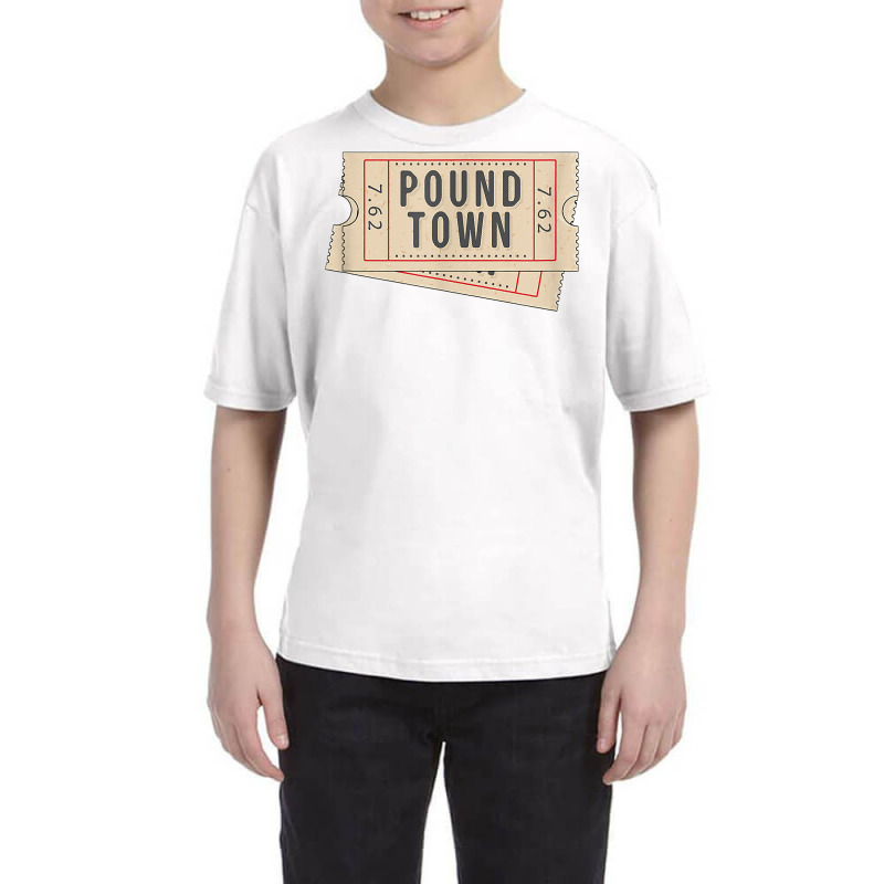 Ticket To Pound Town 7.62 Caliber Morale Tactical Youth Tee by sudhirka | Artistshot