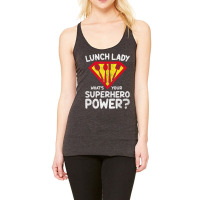 Superhero Lunch Lady Back To School Novelty T Shir Racerback Tank | Artistshot