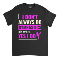 Limited Edition Gymnastics Gymnast Backflip Tumbli Classic T-shirt | Artistshot