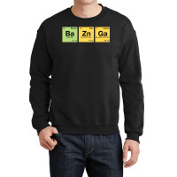 Ba Zn Ga!   Periodic Elements Scramble 1 Crewneck Sweatshirt | Artistshot