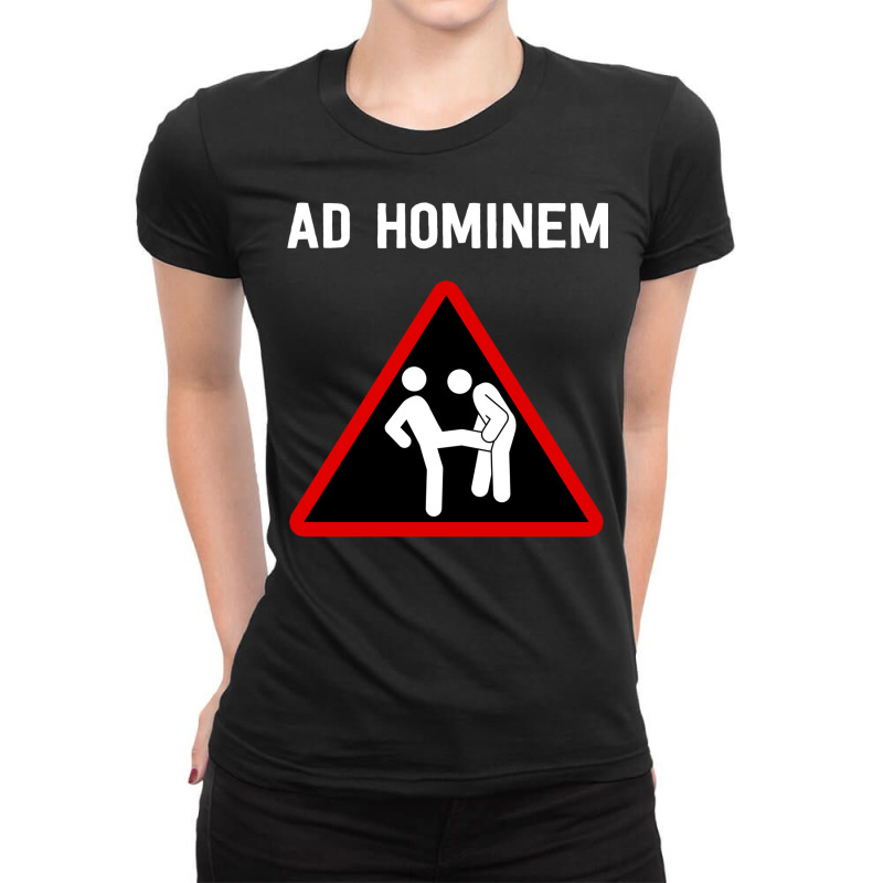 Ad Hominem   Fun Philosophy Logic Design Ladies Fitted T-Shirt by tsenaadzorg | Artistshot