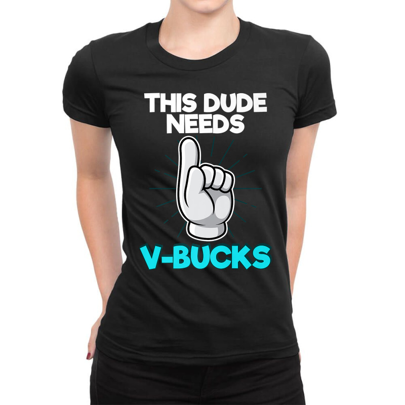 Will Work For Bucks Funny V Gifts For Bucks Rpg Ga Ladies Fitted T-Shirt by ewubea | Artistshot