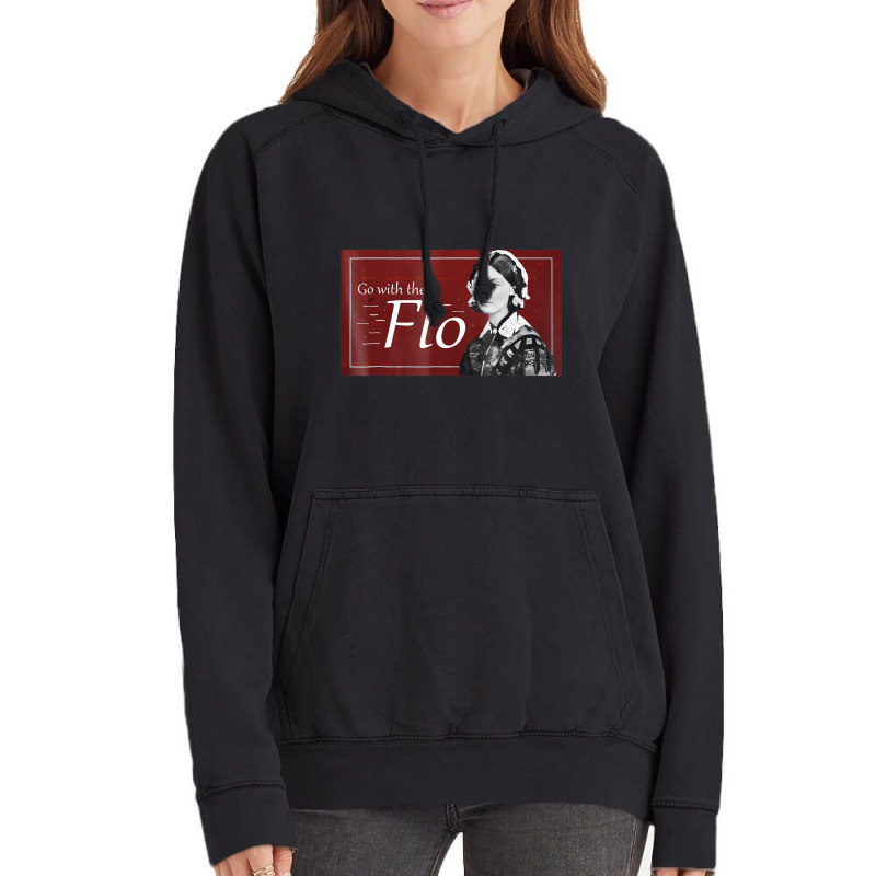 Go With The Humorous Flo Florence Nightingale Shir Vintage Hoodie by dong | Artistshot